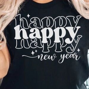 HAPPY HAPPY HAPPY NEW YEAR t shirt
